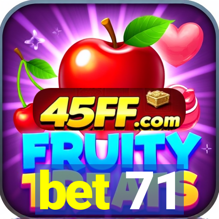 bet 71